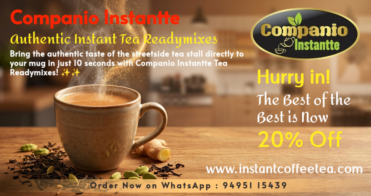 A steaming mug of Companio Instantte authentic Indian tea premix surrounded by premium tea leaves and spices, illustrating our instant 3-in-1 chai powder for quick home brewing and commercial vending machines.